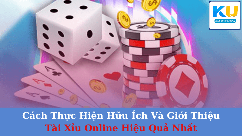 Giới Thiệu Tài Xỉu Online