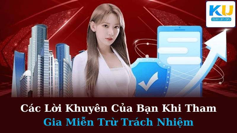 Miễn Trừ Trách Nhiệm