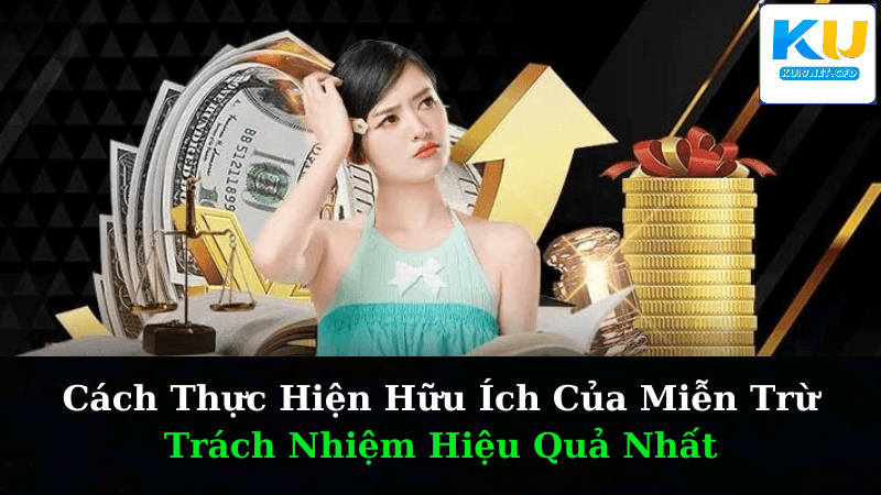 Miễn Trừ Trách Nhiệm