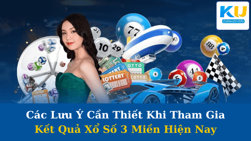 Kết Quả Xổ Số 3 Miền